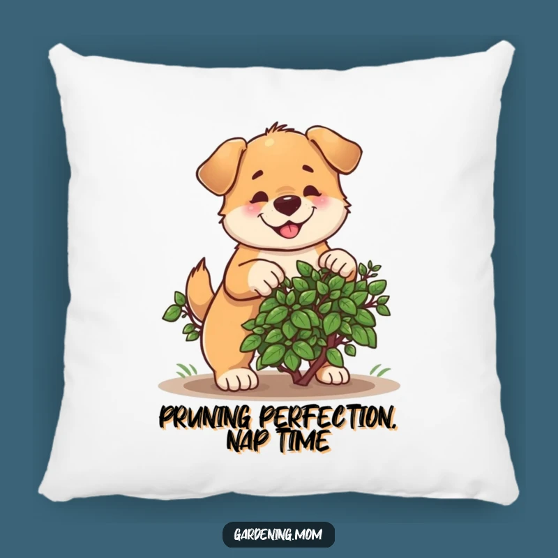 Funny Dog Pruning Bush Pillow: Cheerful Gardener's Hilarious Pet Comfort Gift