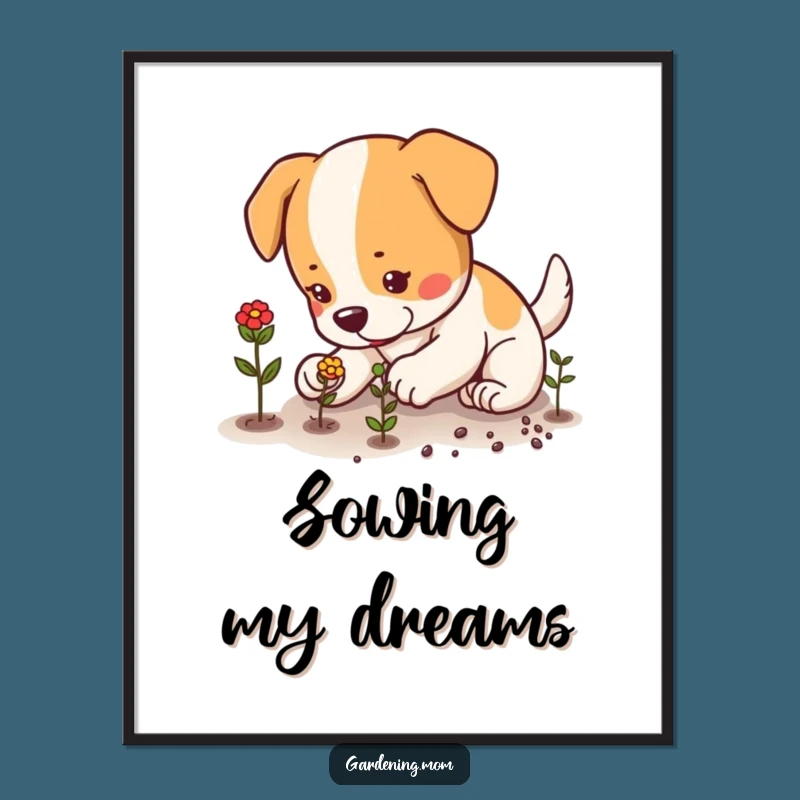 Funny Planting Dog Digital Art: Cultivate Your Space, The Ultimate Funny Gift