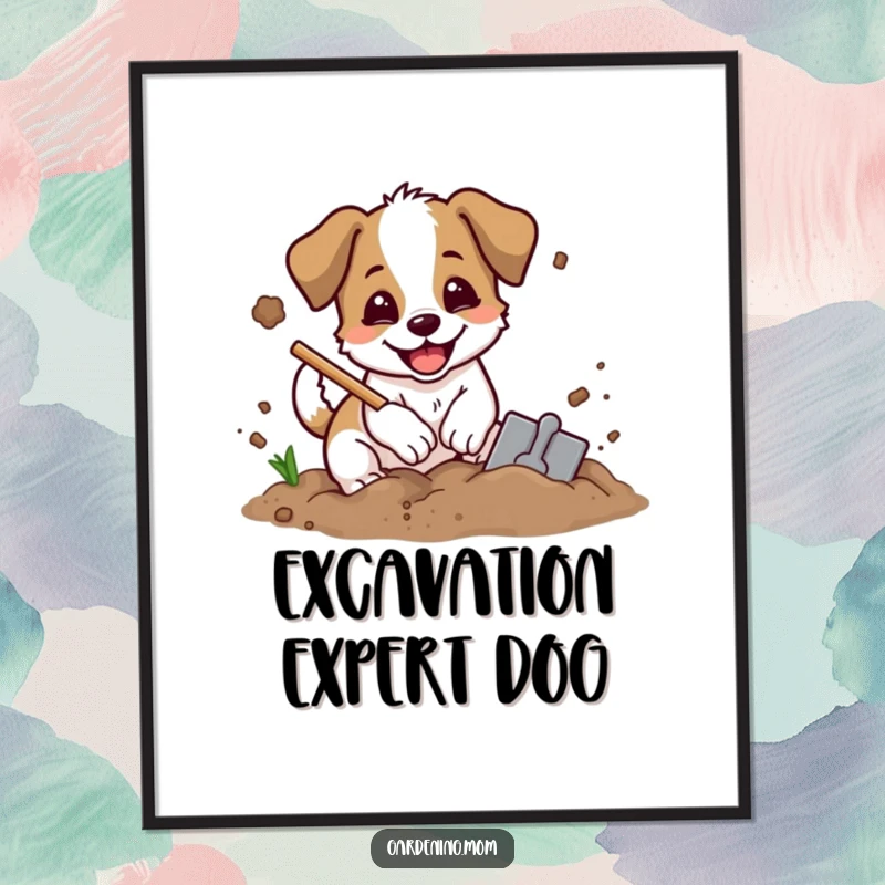 Funny digging dog poster print of an excited dog with a shovel, digging in soil with dirt flying, perfect for garden decor.