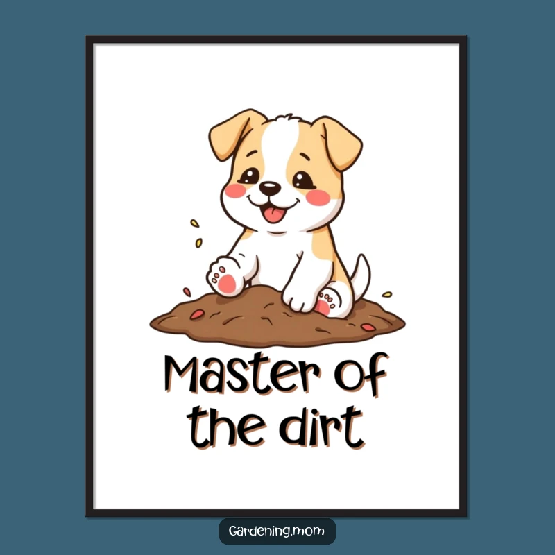 Funny Dog Gardener Poster: Satisfied Paws' Hilarious Post-Work Wall Art Gift