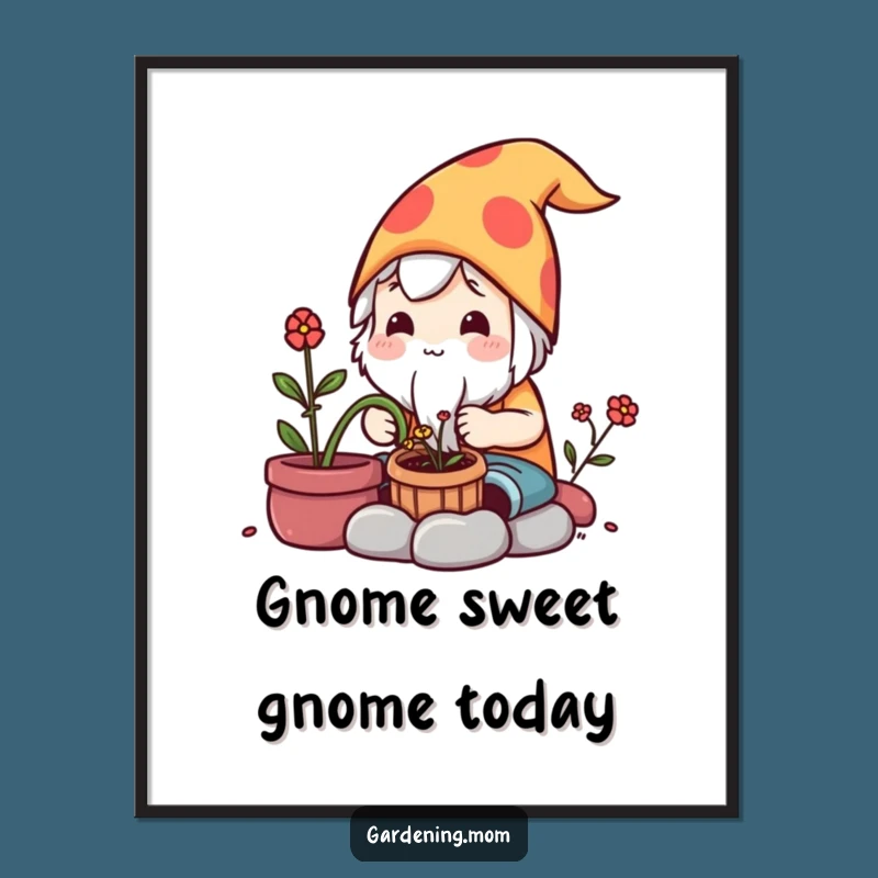 Free Printable Wall Art: Funny Kawaii Gardener & Gnome, Downloadable Whimsical Art!