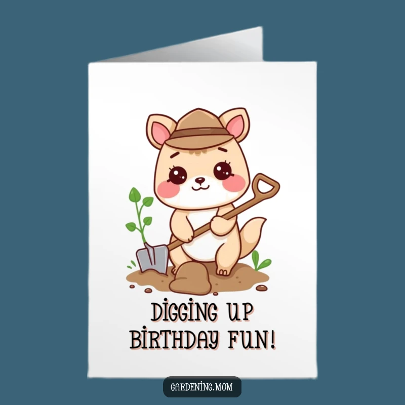 Funny Free Printable Birthday Card: Digging Animal, Humorous Downloadable Gift