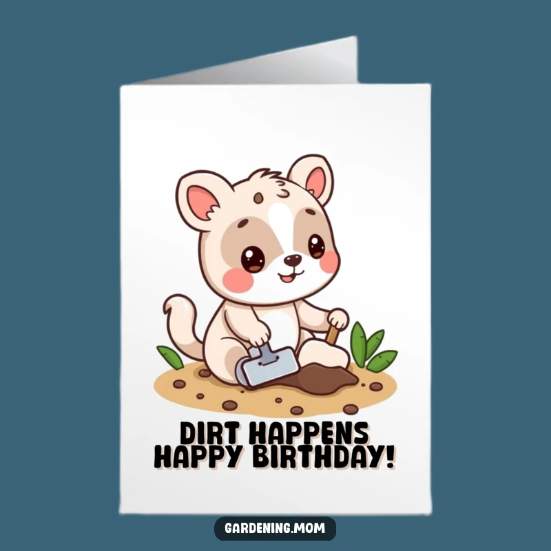 Free Printable Birthday Card: Playful Animal Digging - Funny Downloadable Gift