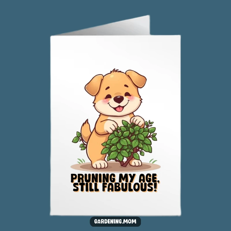 Funny Free Printable Birthday Card: Cheerful Dog Pruning Bush DIY Gift