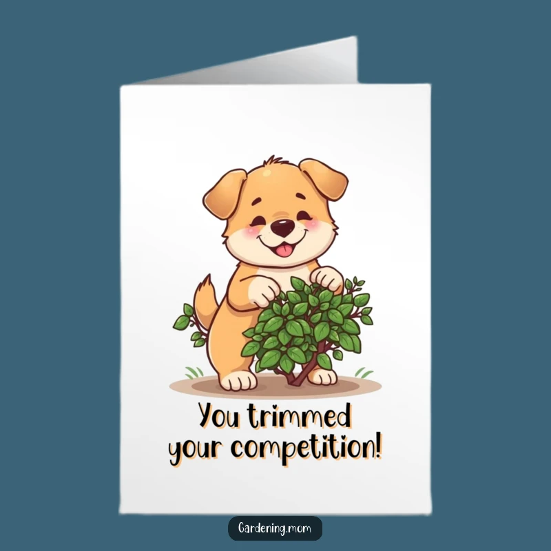 Free Printable Congrats Card: Dog Pruner celebrates success, a DIY greeting gift
