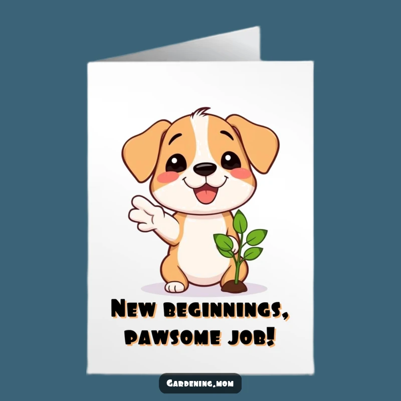 Free Printable Congrats Card: Proud Dog's Seedling, a DIY gift