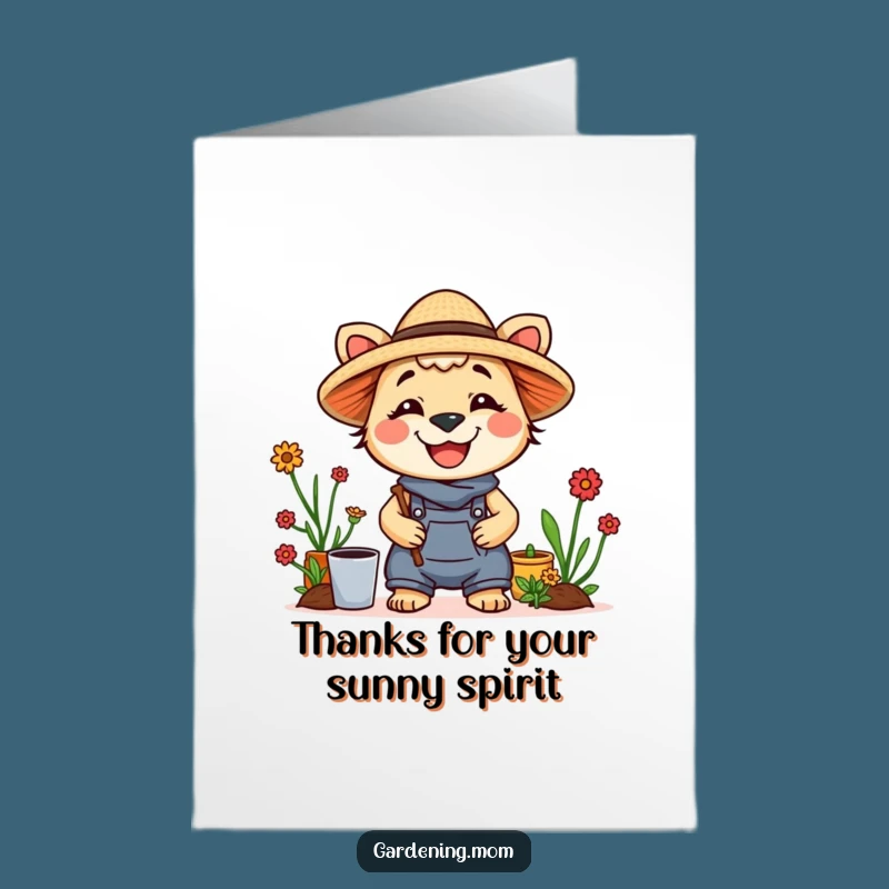 Free Printable Gardener Mom Card: Thank You for Your Sunny Disposition