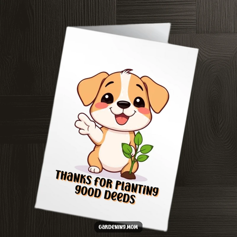 Funny Free Printable Thank You Card: A proud dog smiles, gesturing at a tiny, newly sprouted seedling.