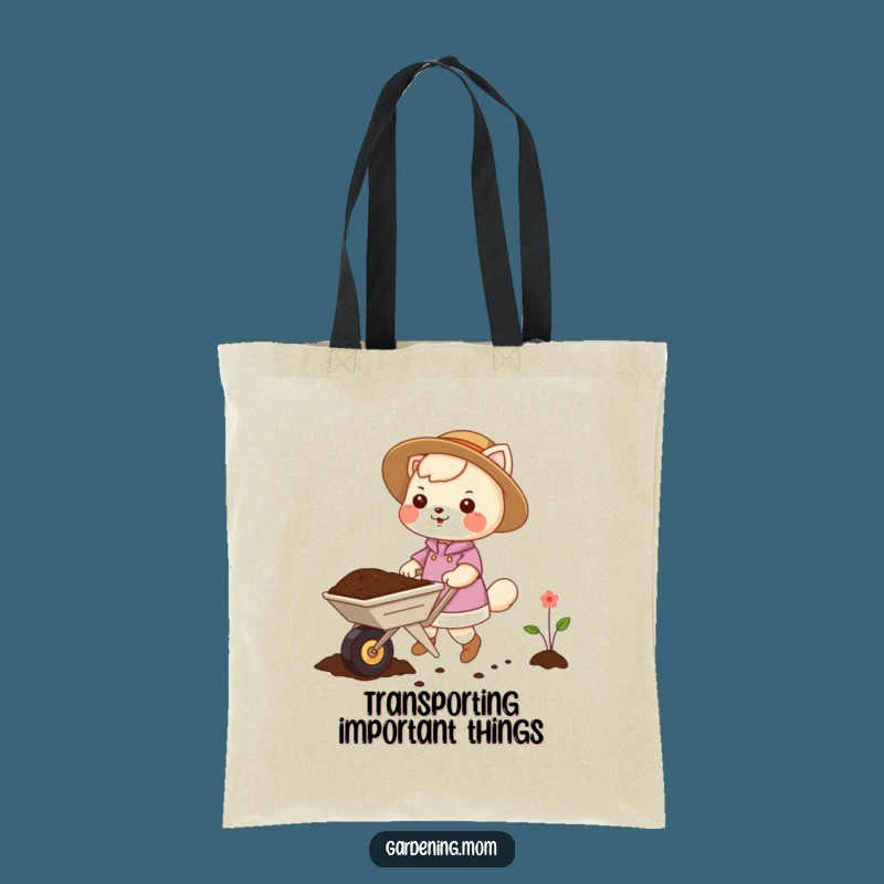 Funny Gardening Mom Animal Tote Bag: Wheelbarrow Soil, Great Funny Gift for Gardeners